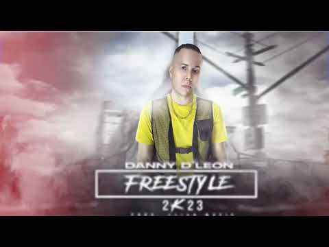 DANNY D'LEON - FREESTYLE 2K23 (VISUALIZER)