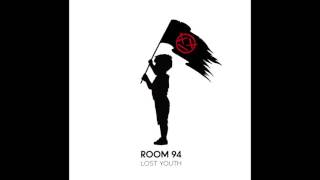 ROOM 94 &quot;LOST YOUTH&quot; ALBUM SAMPLER