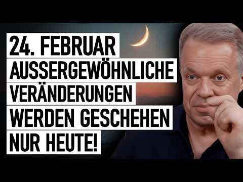 Nur heute, Zunehmender Mond am 24.02 - Eine AUSSERGEWÖHNLICHE Veränderung geschieht in deinem Leben