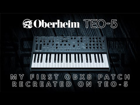 How much can TEO-5 sound like the OB-X8?!