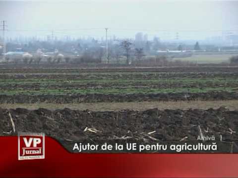 Ajutor de la UE pentru agricultură