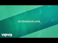 Outrageous Love