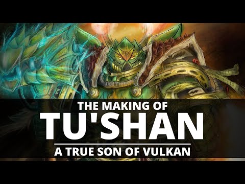 THE MAKING OF TU'SHAN! A TRUE SON OF VULKAN!