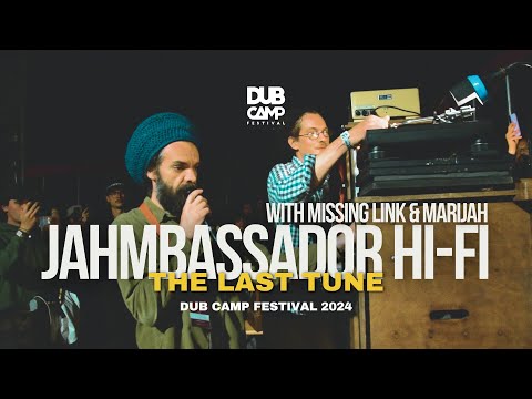 Jahmbassador Hi-Fi - Dub Camp 2024 - LAST TUNE  ft. Missing Link & Marijah