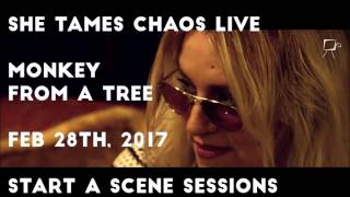 She Tames Chaos-Monkey from a Tree- Start A Scene Sessions