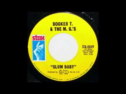🔵 Booker T. & The M. G.'s – Slum Baby 1969 💥 Non-album track @Stax