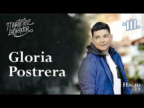 Martínez Labrador / Gloria Postrera  (audio)