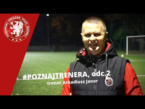 #POZNAJTRENERA, odc. 2 - Arkadiusz Janor