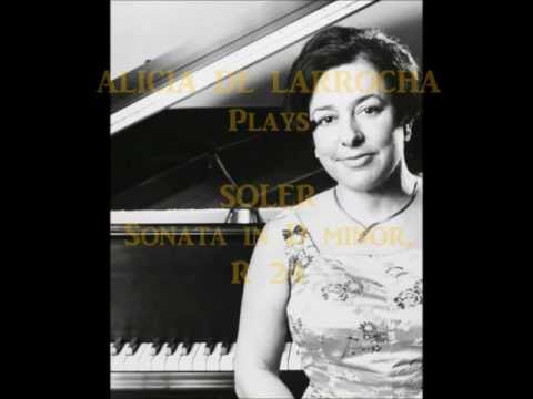 Alicia de Larrocha plays Soler - Sonata in D minor, R 24