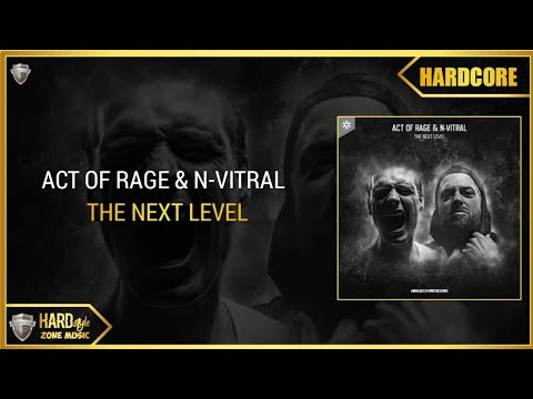 Act Of Rage & N-Vitral - The Next Level (Extended Mix)