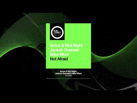 Amos & Riot Night, Jackob Roenald & Mike Moor - Not Afraid