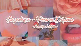 Download lagu #SEJEKUSTIK - Pesona Dirimu ( Acoustic Version ) mp3 Download lagu #SEJEKUSTIK - Pesona Dirimu ( Acoustic Version ) mp3