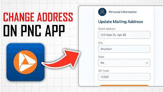 How to Change Address in PNC Bank App (Full Guide)