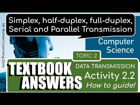Cambridge IGCSE Computer Science  - TEXTBOOK ACTIVITY 2.2 - SERIAL and PARALLEL TRANSMISSION