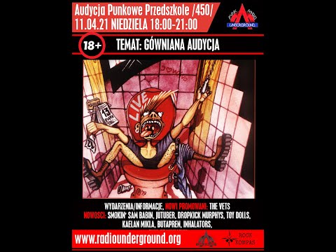 Audycja Punkowe Przedszkole (450) - Gówniana Audycja - Lekcja nr 450 z dn. 11.04.2021.