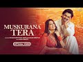 MUSKURANA TERA: Shoaib Ibrahim, Dipika Kakar Ibrahim | Saaj Bhatt | Sandeep Batraa | Wedding Songs