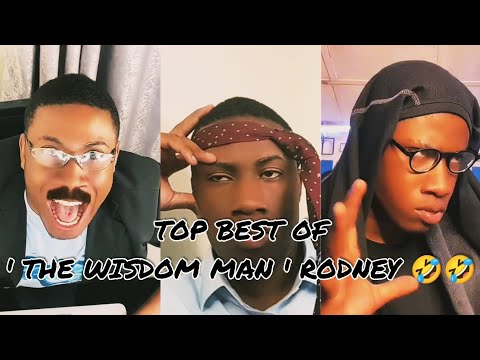 TOP VIRAL AND FUNNY 🤣🤣 by RODNEY THE WISDOM MAN - [TIKTOK COMPILATION ]
