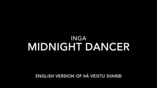 Inga - Midnight Dancer