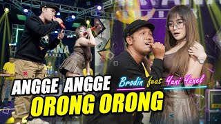 Download lagu BRODIN Feat. YUNI YUNEL - ANGGE ANGGE ORONG ORONG (Nirwana Music Live) Ora melok nggawe melok momong mp3 Download lagu BRODIN Feat. YUNI YUNEL - ANGGE ANGGE ORONG ORONG (Nirwana Music Live) Ora melok nggawe melok momong mp3