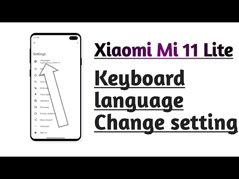 Xiaomi Mi 11 Lite Keyboard Language Change setting
