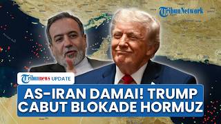 Trump Cabut Blokade Selat Hormuz seusai AS-Iran Damai, Kapal Diizinkan Melintas Tanpa Biaya Tol