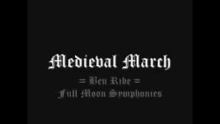 Medieval March  by Beu Ribe
