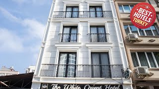 The White Orient Hotel | İstanbul, Turkey | Hotel Review 🏨