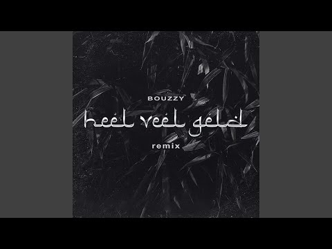 Heel Veel Geld (Remix)