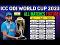 ICC World Cup 2023 India Schedule India Match Schedule World Cup 2023 World Cup 2023 Schedule
