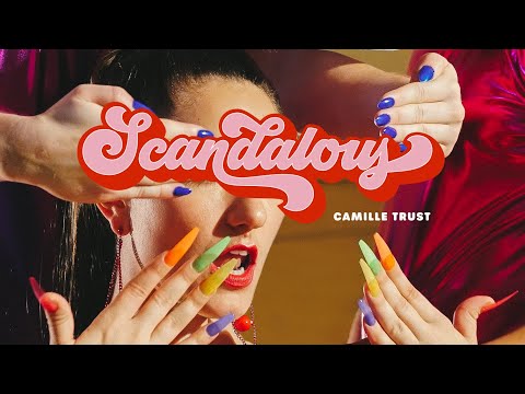 Camille Trust - Scandalous (Official Video)