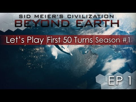 Let's Play Sid Meier's Civilization: Beyond Earth [EP: 1]