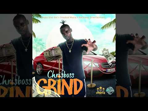 Chrisboss, Dj Vybz Star - Grind l Official Visualizer