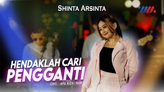 Download lagu HENDAKLAH CARI PENGGANTI - Shinta Arsinta ( Live Music) Wahana Musik mp3 Download lagu HENDAKLAH CARI PENGGANTI - Shinta Arsinta ( Live Music) Wahana Musik mp3