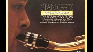 Astrud Gilberto & Stan Getz - The Girl From Ipanema