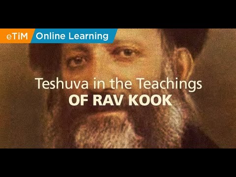 Teshuva in the Teachings of Rav Kook (Part 1) || Dr. Mirsky