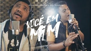 Você em Mim Music Video
