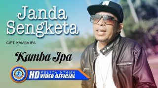 Download lagu Kamba Ipa - Janda Sengketa || Lagu Dangdut Ambon mp3