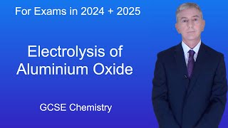 GCSE Chemistry Revision "Electrolysis of Aluminium Oxide"