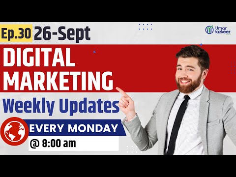 Digital Marketing Weekly Updates Episode 51 Umar Tazkeer