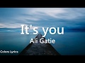 Ali Gatie - It's You (Lyrics) HD Ali Gatie - It's You (Lyrics) HD