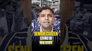 Senior Living Real Estate | Senior Living | Real Estate | Real Estate Investing | Dr Amol Mourya