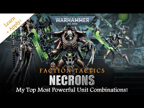 NECRONS Warhammer 40K 10th Edition Faction Tactics - My Top Most Powerful Combinations!