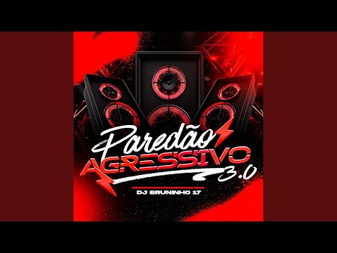 Paredao Agressivo 3.0