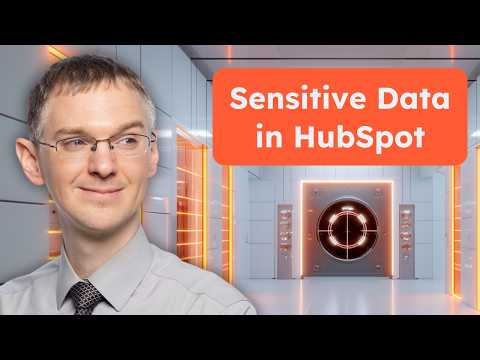Store Sensitive Data in HubSpot Smart CRM