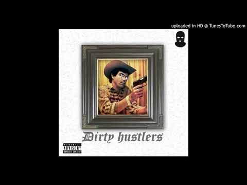 N€C$T- Dirty Hustlers  X YungFlxxk X EMPY