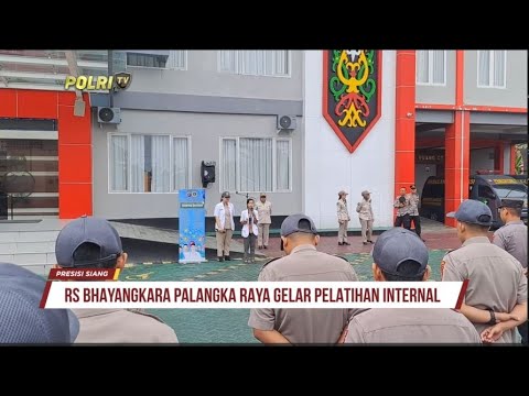 RS BHAYANGKARA PALANGKA RAYA GELAR PELATIHAN INTERNAL