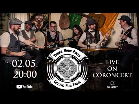 Three More Pints - LIVE