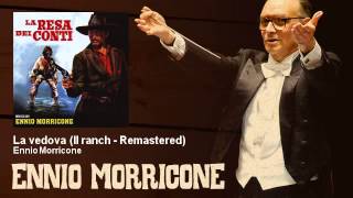 Ennio Morricone - La vedova - Il ranch - La Resa Dei Conti (1966)