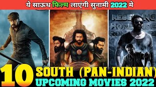 10 Upcoming South pan Indian Movies in 2022|| Big south hindi Upcoming movies in 2022 #kgf2 #beast