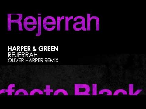 Harper & Green - Rejerrah (Oliver Harper Remix)
